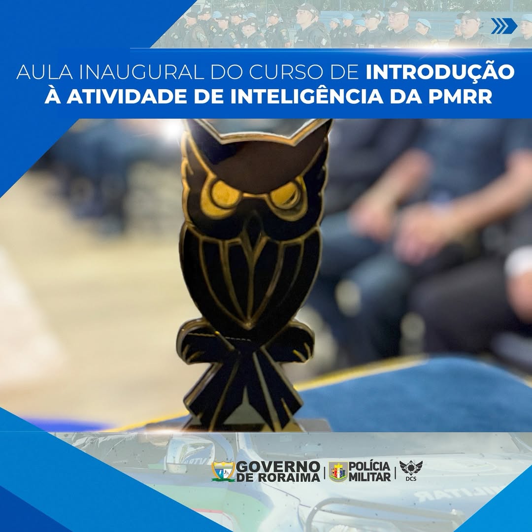 Aula inaugural do Curso de Introdução à Atividade de Inteligência da PMRR
